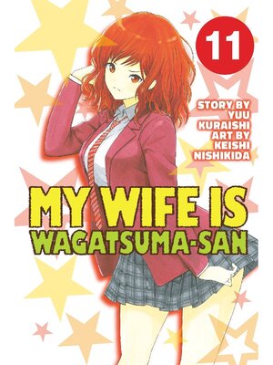 cover image of My Wife is Wagatsuma-san, Volume 11